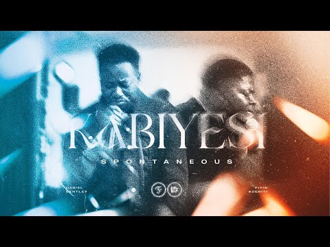 Kabiyesi (Spontaneous — Live) | Fiyin Adeniyi & Daniel Bentley @danielxbentley