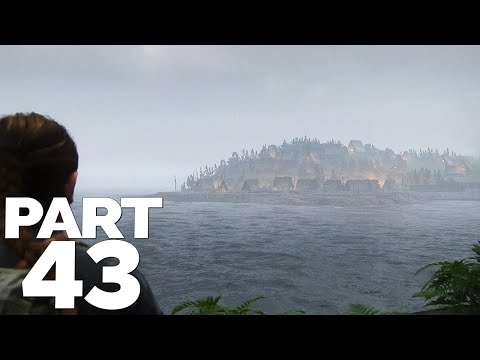 THE LAST OF US 2 Walkthrough Gameplay Part 43 - Welcome To The Jungle (Last of Us Part II)