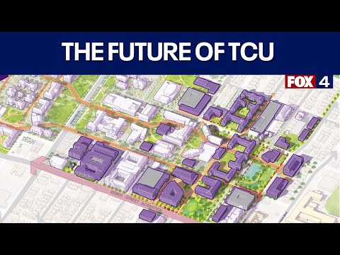 TCU gives a glimpse of campus expansion plan