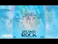 Chuby Dice ft. Black Dice - Island Rock (Official Audio)