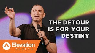The Detour Is For Your Destiny | Pastor Tavner Smith