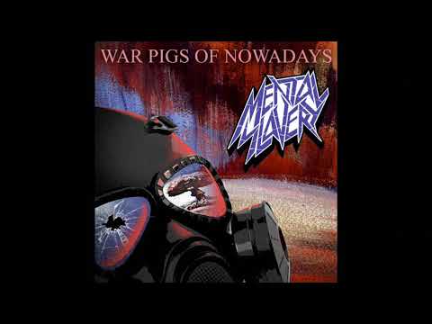 Mental Slavery - War Pigs Of Nowadays (EP, 2017)