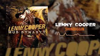 Lenny Cooper - Shindiggin&#39; (Official Audio)