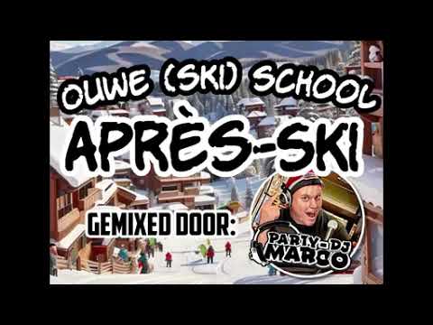 Party-DJ Marco - Ouwe (SKI) School Après-Ski (Deel 1)