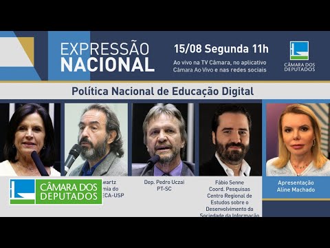 Expressão Nacional | Política Nacional de Educação Digital - 15/08/2022*