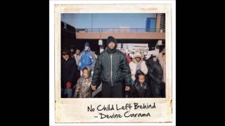 Devine Carama - No Child Left Behind