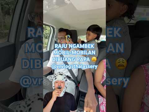 RAJU NGAMBEK MOBIL-MOBILAN DIBUANG PAPA 😩 @vrvlogsthalassery