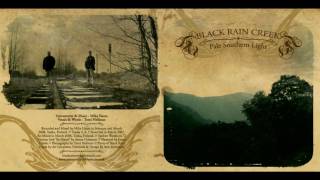 Black Rain Creek - Black rain creek