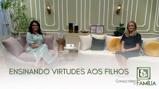 18.11 - ENSINANDO VIRTUDES AOS FILHOS