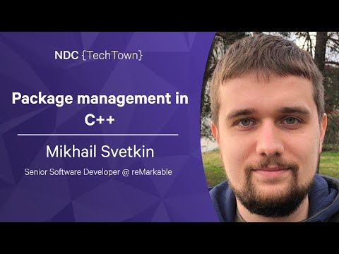 Package management in C++ - Mikhail Svetkin - NDC TechTown 2022