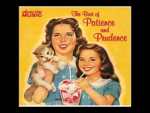 Patience And Prudence - Gonna Get Along Without Ya Now