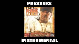 Sheek Louch - Pressure Instrumental