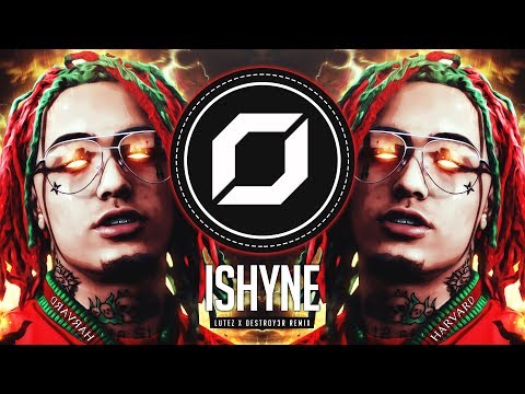 HARD-TRAP ◉ Carnage & Lil Pump - iShyne (Lutez x DESTROY3R Remix)