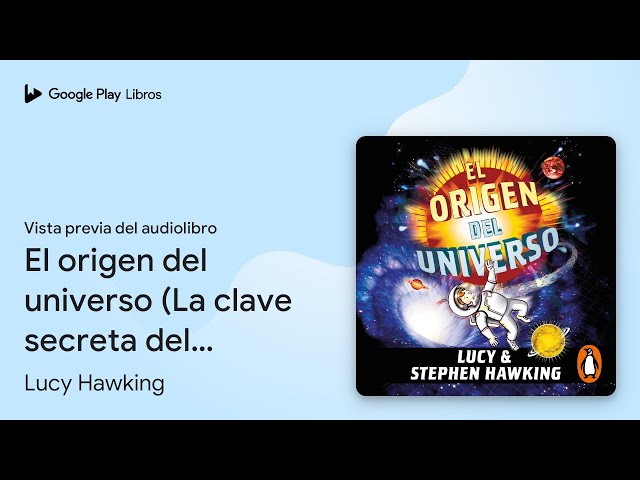 Vídeo relacionado con El origen del universo (La clave secreta del universo 3): Una nueva aventura por el cosmos