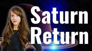 Navigating Your SATURN RETURN!—1st, 2nd &amp; 3rd Saturn Return