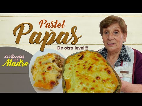 PASTEL DE PAPAS !!! de otro mundo!!!