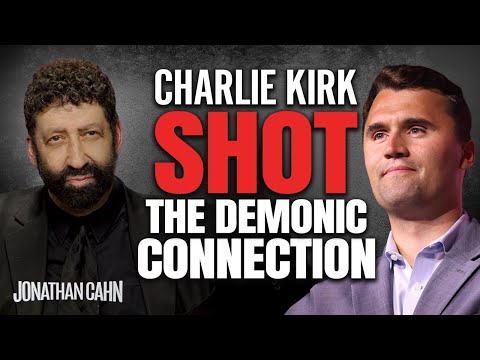 Charlie Kirk Shot: The Demonic Connection | Jonathan Cahn Special