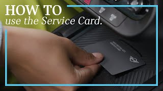 Mini How-To: Using the Service Card.