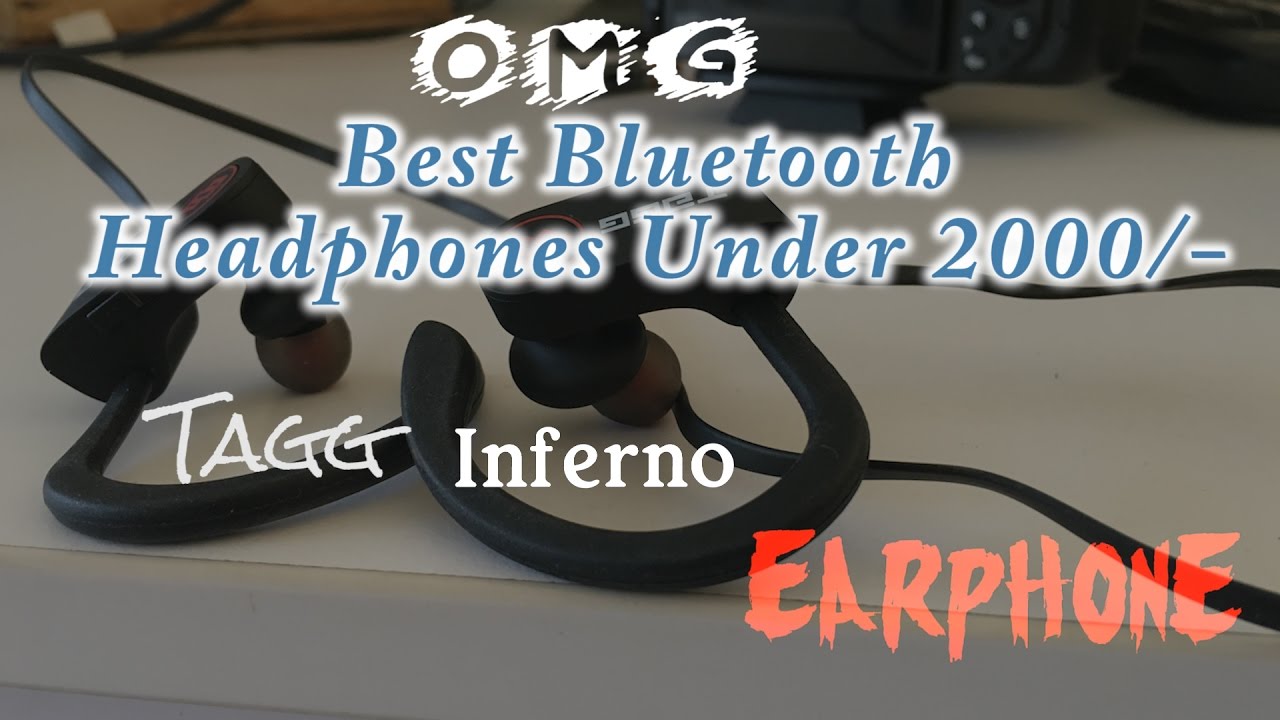 Tagg Inferno - The Best Bluetooth Headphones Under Rs. 2000?