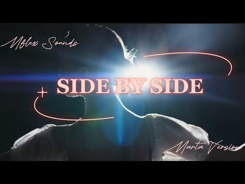 MFLEX SOUNDS - SIDE BY SIDE ( by Marta Nut with @mflexsounds )