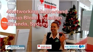 preview picture of video '4Networking Sutherland Group Blood Donation at Miranda, Sydney'