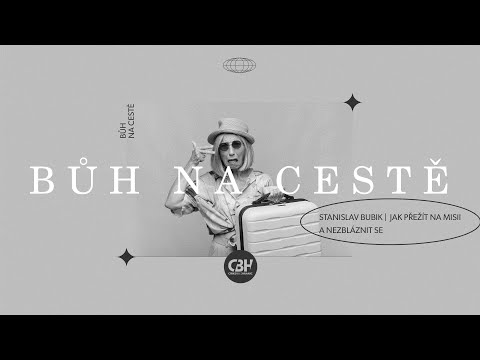 Jak přežít na misii a nezbláznit se | Stanislav Bubik