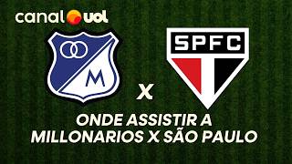 MILLONARIOS X SÃO PAULO: ONDE ASSISTIR À TRANSMISSÃO AO VIVO DO JOGO E HORÁRIO PELA SUL-AMERICANA