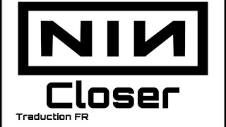 Download lagu Nine Inch Nails - Closer || Trad FR   Lyrics mp3