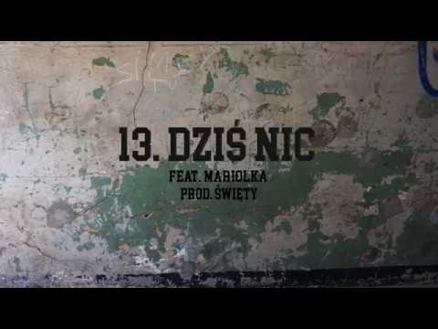 The Generacja feat. Mariolka - Dziś nic (prod. Święty)