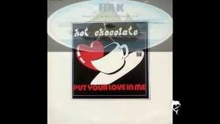 Hot Chocolate - PUT YOUR LOVE IN ME - 12&#39;&#39; - 1977