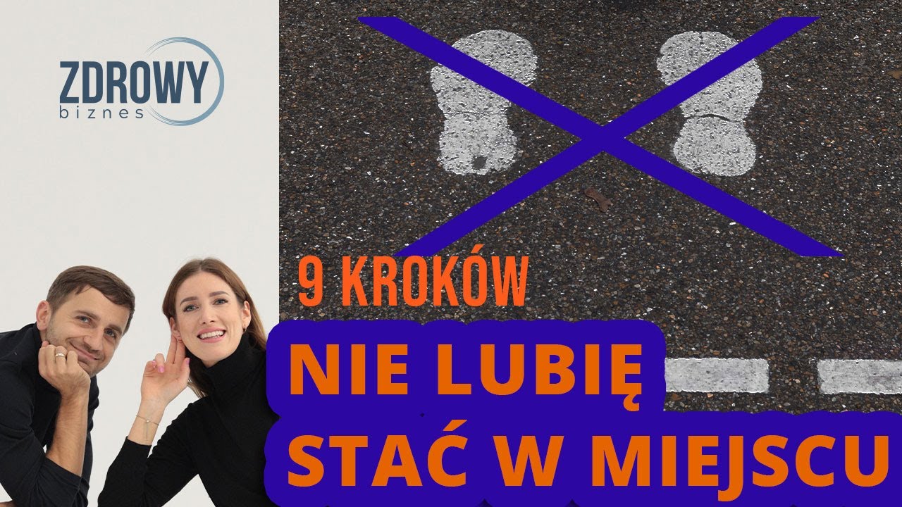 Konkretne działania i rozwiązania w 9 krokach to sposób na rozwój - Zdrowy Biznes