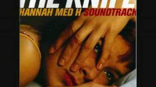 The Knife - Wanting to Kill