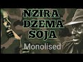 Nzira Dzemasoja Original Monolised