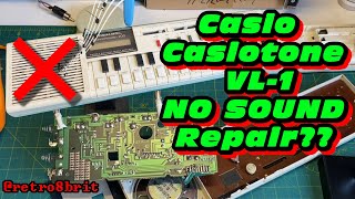 Casio Casiotone VL-1 No Sound Repair