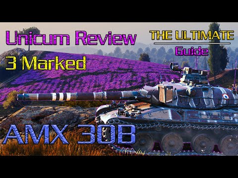 AMX 30B (Ultimate Guide) 3 Marked Review | World of Tanks