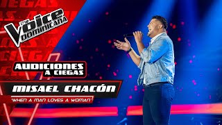 Misael Chacón – &quot;When a Man Loves a Woman&quot; | Audiciones a Ciegas | The Voice Dominicana 2021