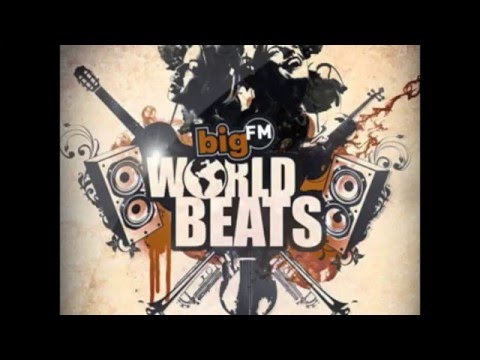 BIG FM WORLD BEATS DJ BOOTS U KISS - 05.02.2014