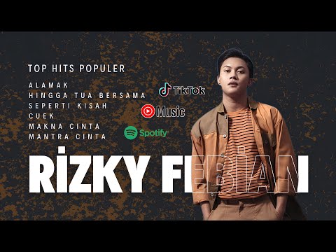 Lagu Terbaik Rizky Febian Sepanjang Masa | Kumpulan Lagu Hits Populer & Romantis Bikin Baper