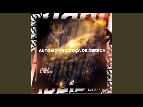 Automotivo Coça de Xereca