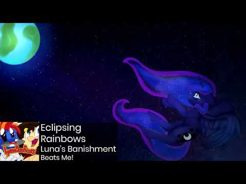 Eclipsing Rainbows - Luna's Banishment [LDB Release]