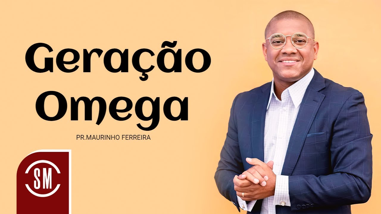 Pr. Maurinho Ferreira | Geração Omega