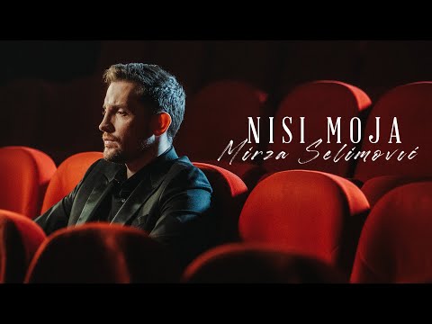 MIRZA SELIMOVIĆ - NISI MOJA (OFFICIAL VIDEO)