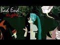 [Vocaloid Eight] Bad∞End∞Night MMD Version ...