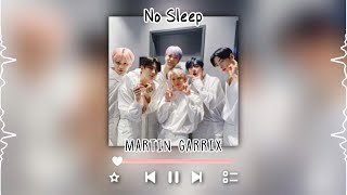 no sleep-martin garrix ft. bonn (sped up + reverb)