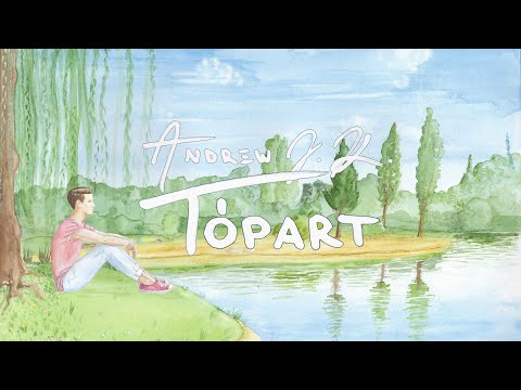 ANDRΞW J.K. - Tópart (Official Lyric Video)