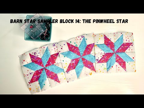 Barn Star Sampler Block 14 Pinwheel Star