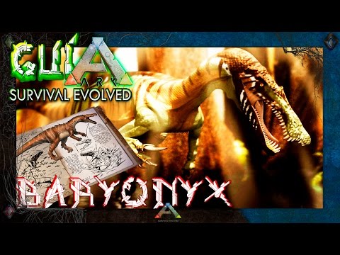 ARK Survival Evolved | Dossier BARYONYX | La mejor guía en Español