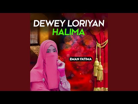 Dewey Loriyan Halima