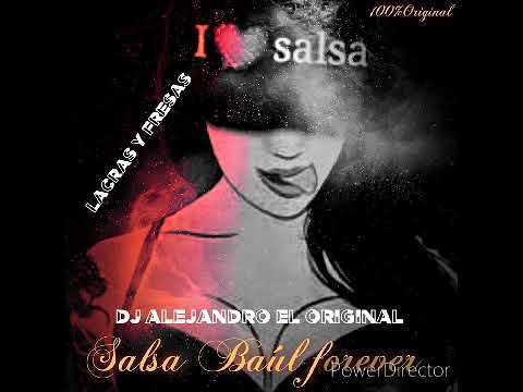 Salsa Baul Para Lacras Y Fresas Al Estilo De DJ Alejandro El Original 😎🇻🇪 Estado Aragua ❤️