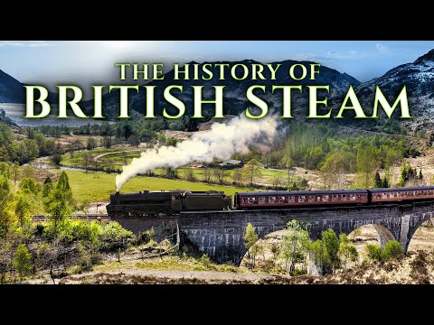 THE HISTORY OF BRITISH STEAM - (Classic train video 2004)